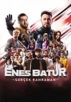Enes Batur: Gerçek Kahraman 2019 Poster