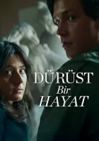 Dürüst Bir Hayat 2025 Poster