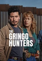The Gringo Hunters 2025 Poster