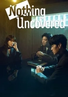 Nothing Uncovered 2024 Poster