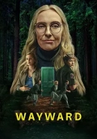 Wayward 2025 Poster