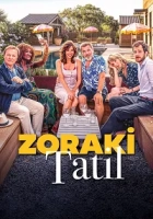 Zoraki Tatil 2025 Poster