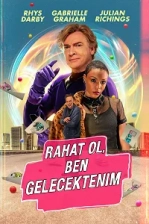 Rahat Ol, Ben Gelecektenim Poster