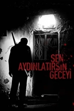 Sen Aydınlatırsın Geceyi Poster