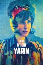 Daha İyi Bir Yarın Poster