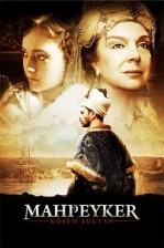 Mahpeyker: Kösem Sultan Poster