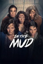 In the Mud Poster