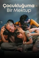Çocukluğuma Bir Mektup Poster