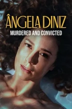 Ângela Diniz: Murdered and Convicted Poster
