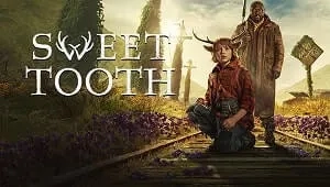 Sweet Tooth 2. Sezon 5. Bölüm Banner