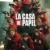 la casa de papel