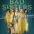 bad sisters