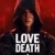 love, death & robots