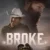 Broke Small Poster