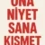 Ona Niyet Sana Kısmet Small Poster