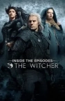 The Witcher: A Look Inside the Episodes