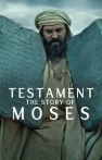 Ahit: Musa’nın Hikâyesi – Testament: The Story of Moses