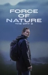 Force of Nature: The Dry 2