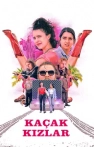 Kaçak Kızlar