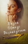 Bazen Ölmeyi Düşünüyorum