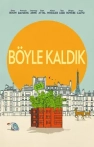Böyle Kaldık