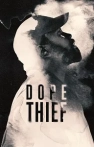Dope Thief