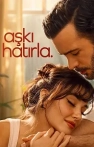 Aşkı Hatırla