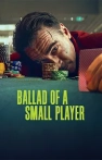 Ballad of a Small Player