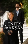 Enfes Bir Akşam