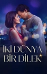 İki Dünya Bir Dilek