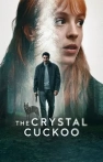 The Crystal Cuckoo